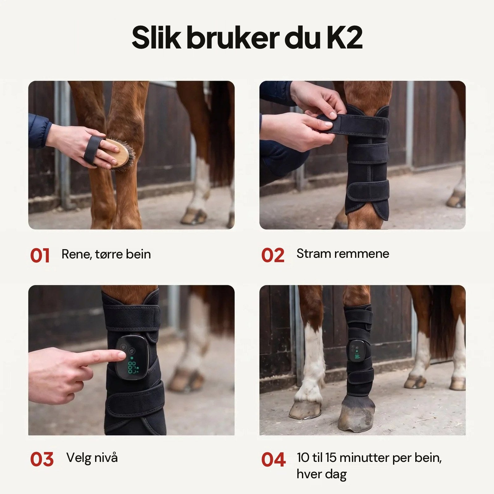 Slik bruker du K2 i fire trinn: rene, tørre ben, stram remmene, velg nivå, 10 til 15 minutter per ben