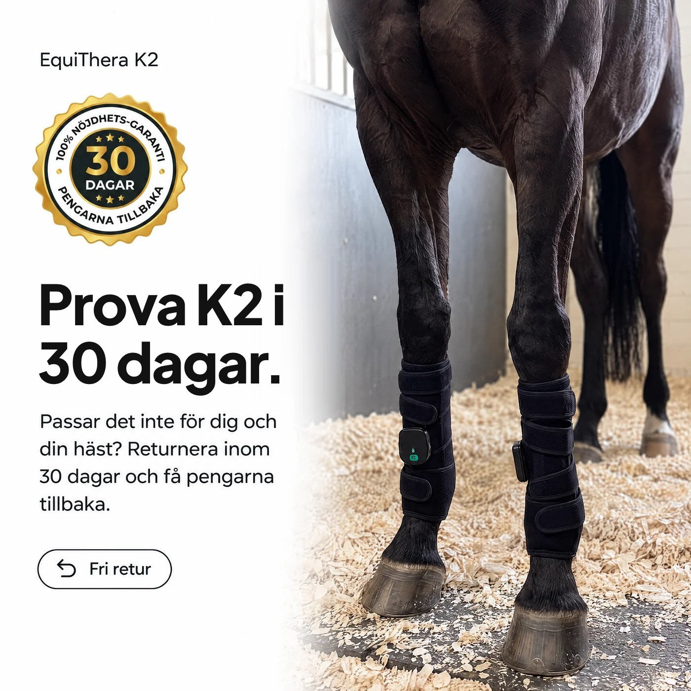 Prova K2 i 30 dagar med fri retur och pengarna tillbaka